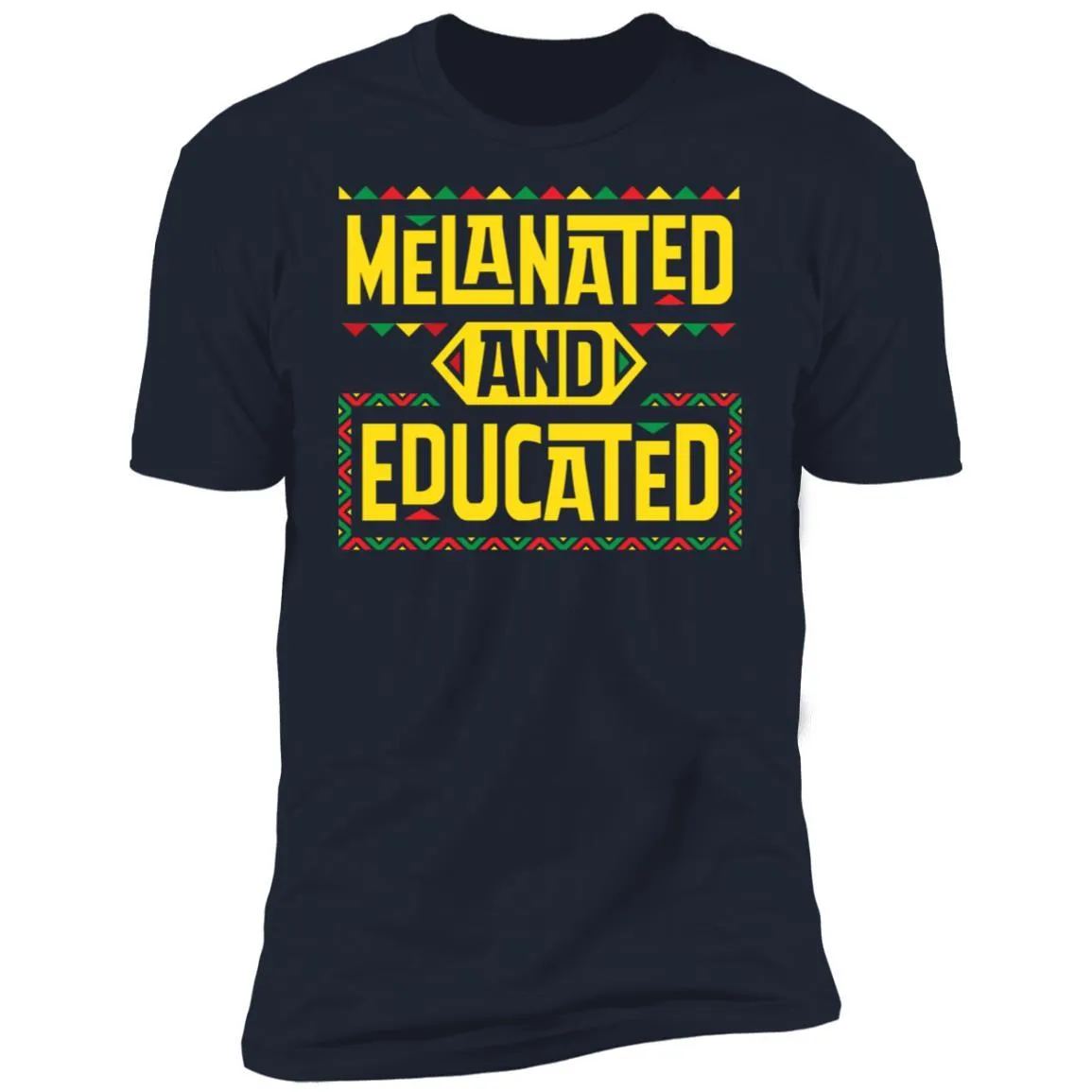 Melanated And Educated T-Shirt