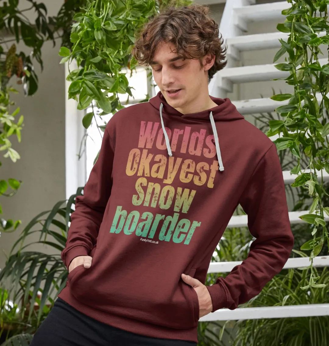 Men's Worlds Okayest Snowboarder Organic Pullover Hoodie